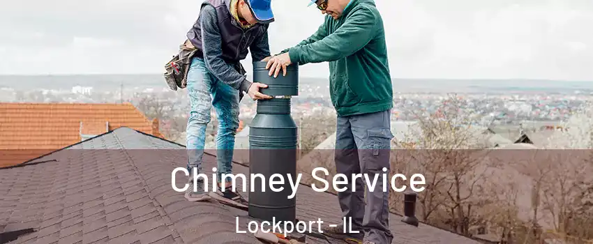 Chimney Service Lockport - IL