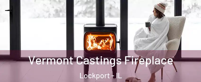  Vermont Castings Fireplace Lockport - IL